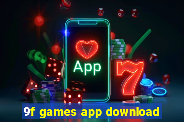 9f games app download