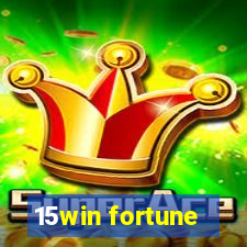 15win fortune