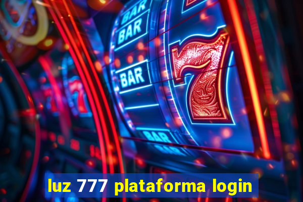 luz 777 plataforma login