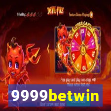 9999betwin