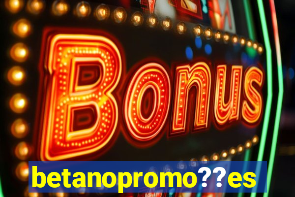 betanopromo??es