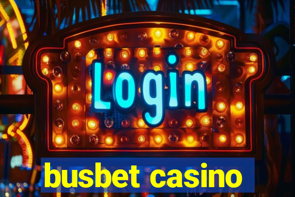 busbet casino