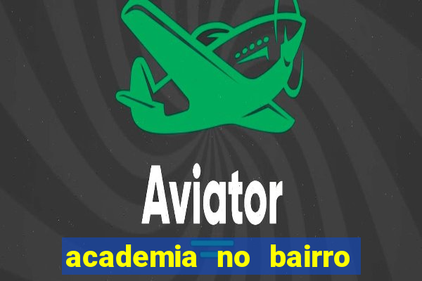 academia no bairro vila nova