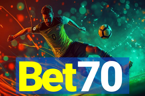 Bet70