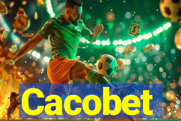 Cacobet