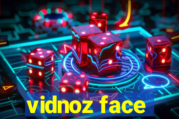 vidnoz face