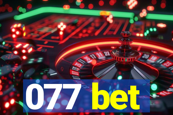 077 bet