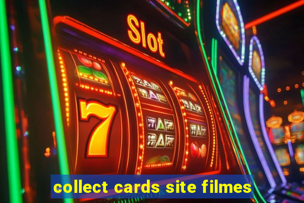 collect cards site filmes