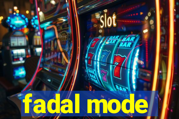 fadal mode