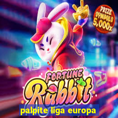 palpite liga europa