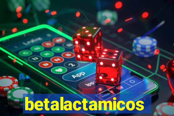 betalactamicos