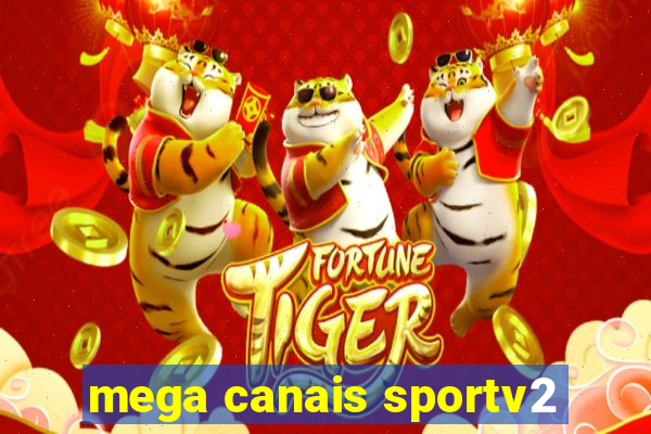 mega canais sportv2