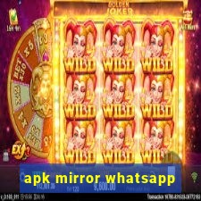 apk mirror whatsapp