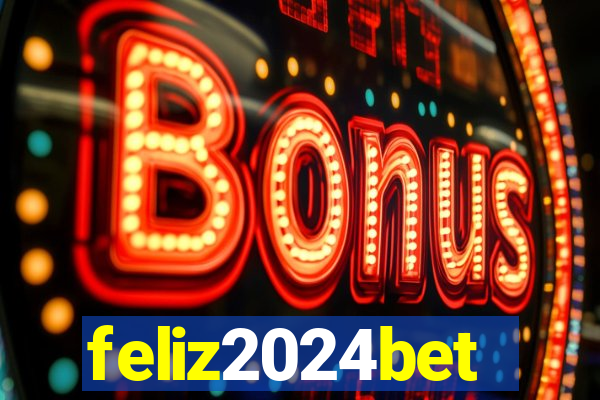 feliz2024bet