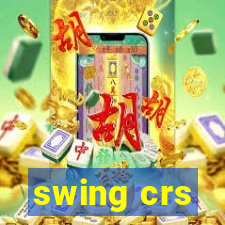 swing crs