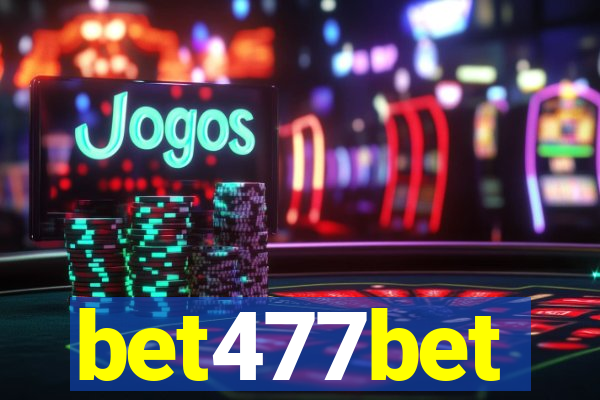 bet477bet