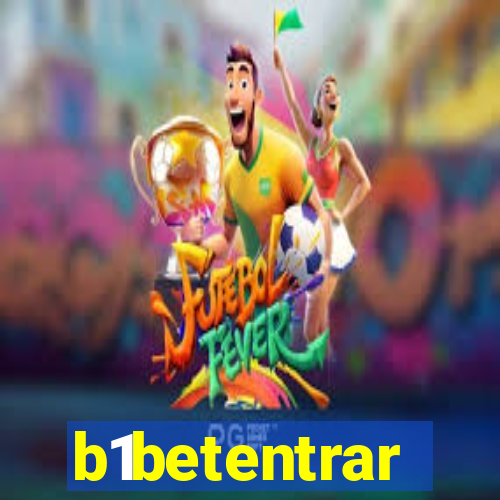 b1betentrar