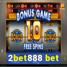 2bet888 bet