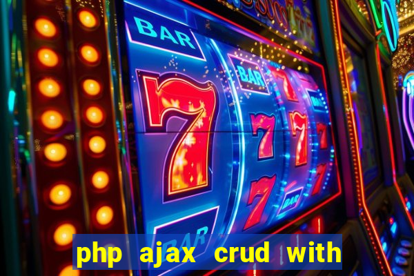 php ajax crud with datatables and bootstrap modals