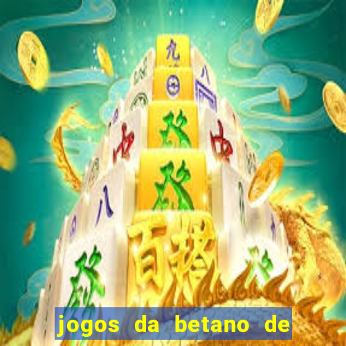 jogos da betano de 10 centavos