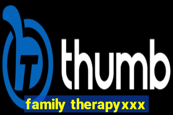 family therapyxxx