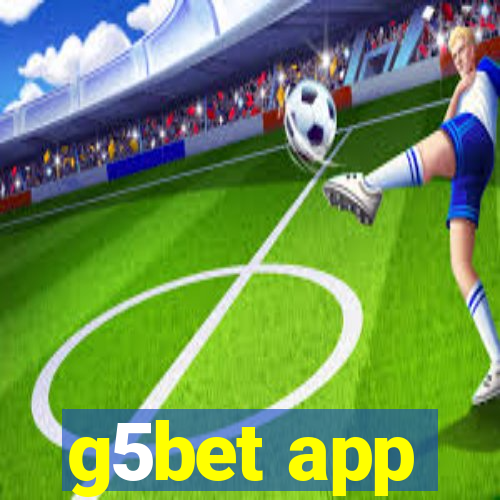 g5bet app