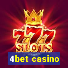 4bet casino