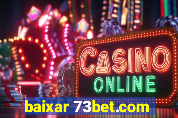 baixar 73bet.com