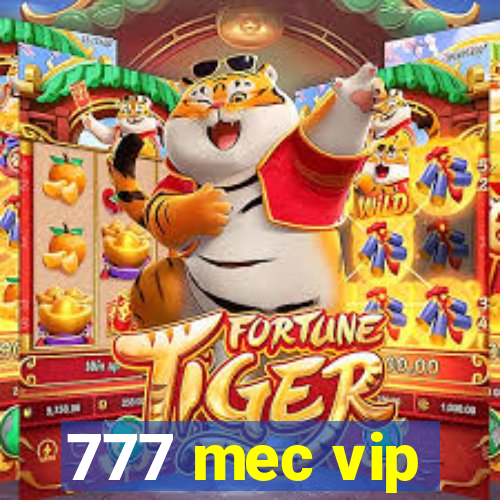 777 mec vip