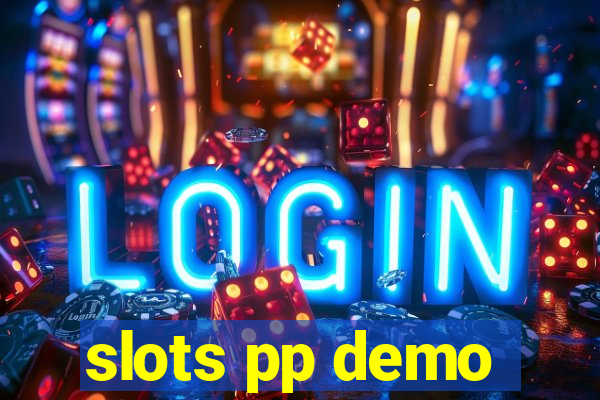 slots pp demo