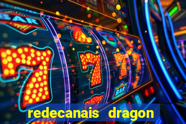 redecanais dragon ball diamond