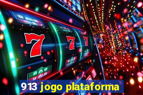 913 jogo plataforma