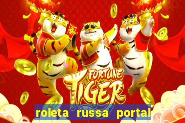 roleta russa portal do zacarias