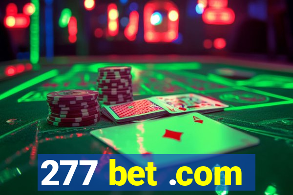 277 bet .com