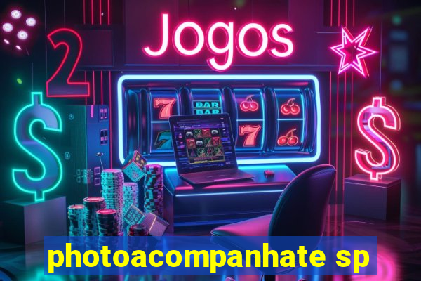 photoacompanhate sp