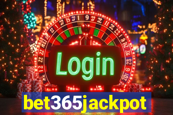 bet365jackpot