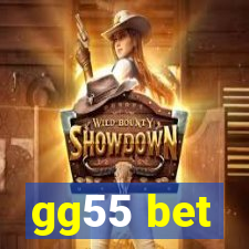 gg55 bet