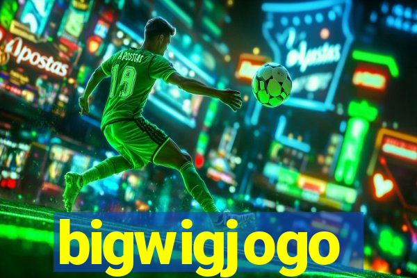 bigwigjogo