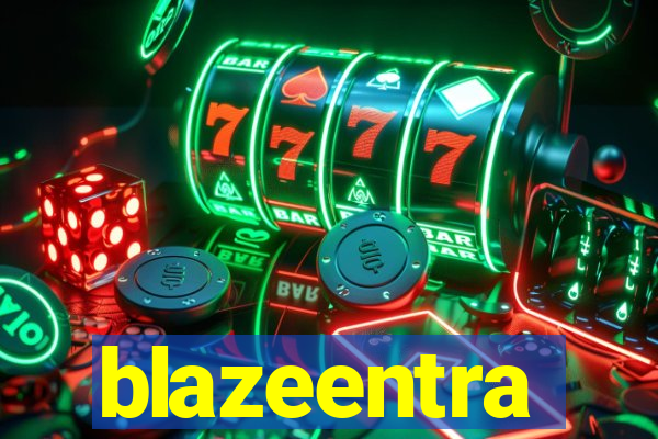 blazeentra