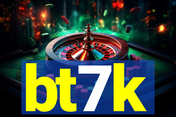 bt7k