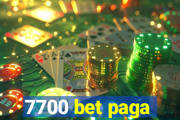 7700 bet paga