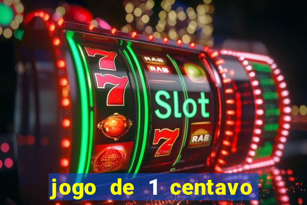 jogo de 1 centavo na betano