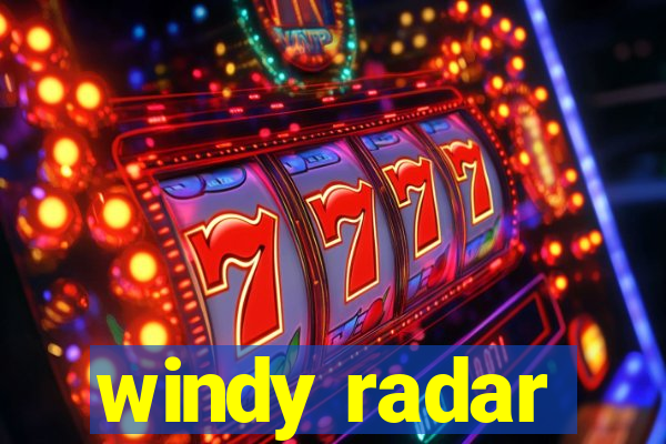 windy radar