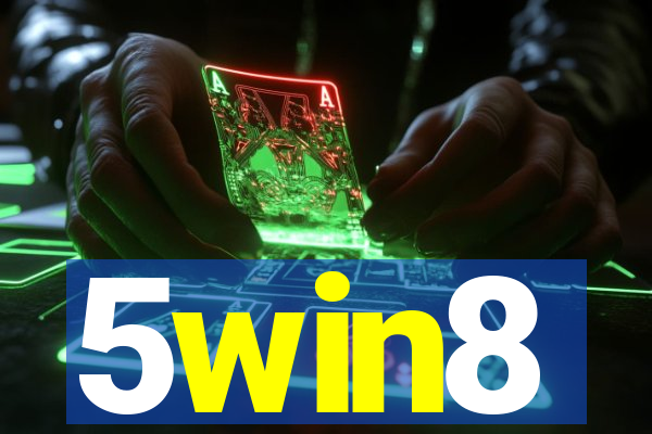 5win8