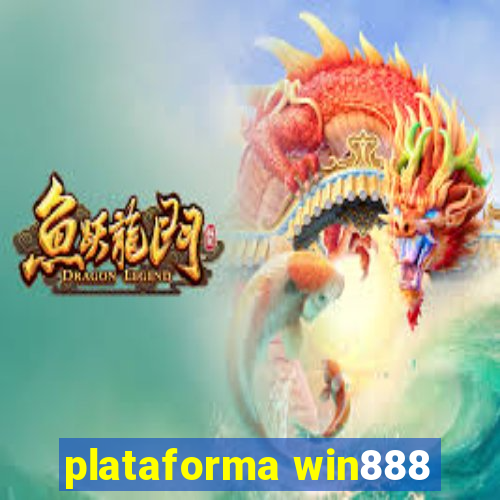 plataforma win888