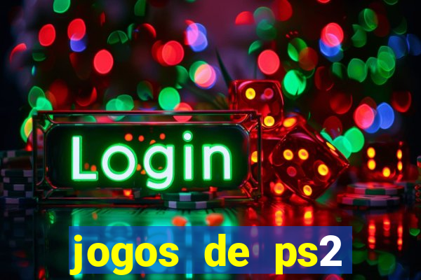 jogos de ps2 download iso