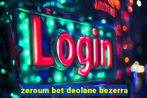 zeroum bet deolane bezerra