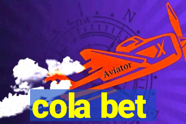 cola bet