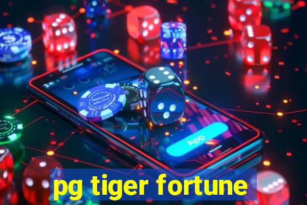 pg tiger fortune