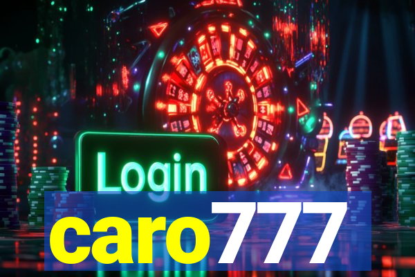 caro777